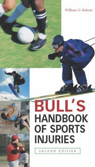 William O. Roberts - Bull's Handbook of Sports Injuries, 2/e, E-bok
