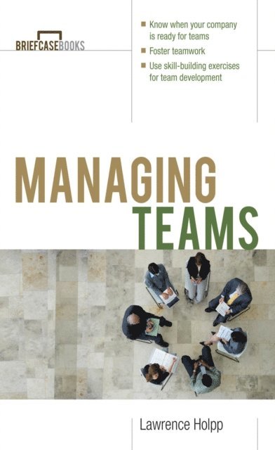 Lawrence Holpp - Managing Teams, E-bok