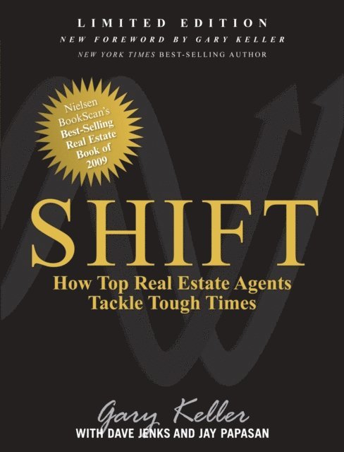 Gary Keller - SHIFT: How Top Real Estate Agents Tackle Tough Times, E-bok
