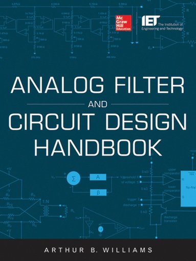 Analog Filter and Circuit Design Handbook av Arthur Williams