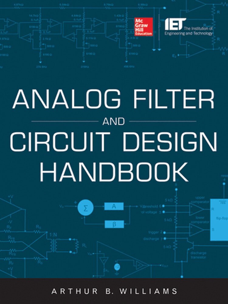 Arthur Williams - Analog Filter and Circuit Design Handbook, Inbunden