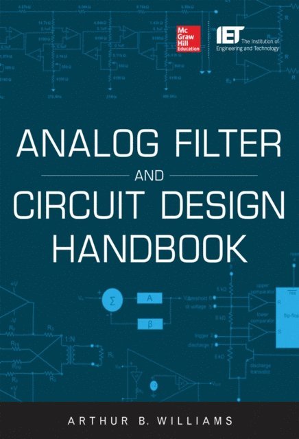 Arthur Williams - Analog Filter and Circuit Design Handbook, E-bok