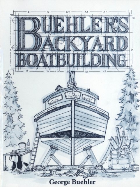 George Buehler - Buehler's Backyard Boatbuilding, E-bok
