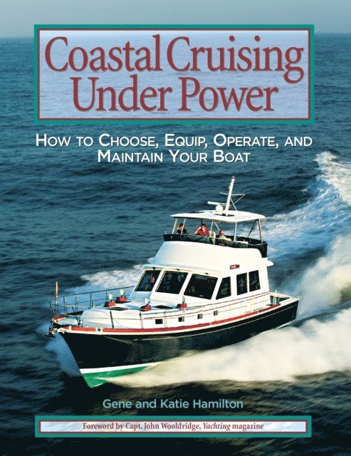 Katie Hamilton, Gene Hamilton - Coastal Cruising Under Power, E-bok
