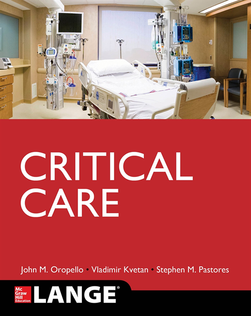 Stephen M. Pastores, Vlad Kvetan, John M. Oropello - Lange Critical Care, E-bok