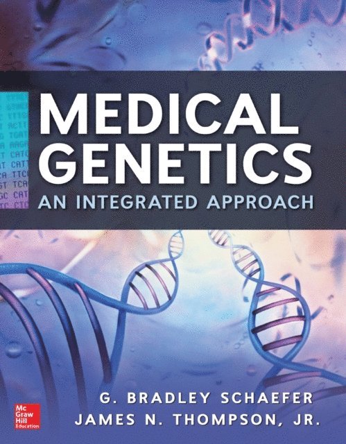 James N. Thompson, G. Bradley Schaefer - Medical Genetics, E-bok