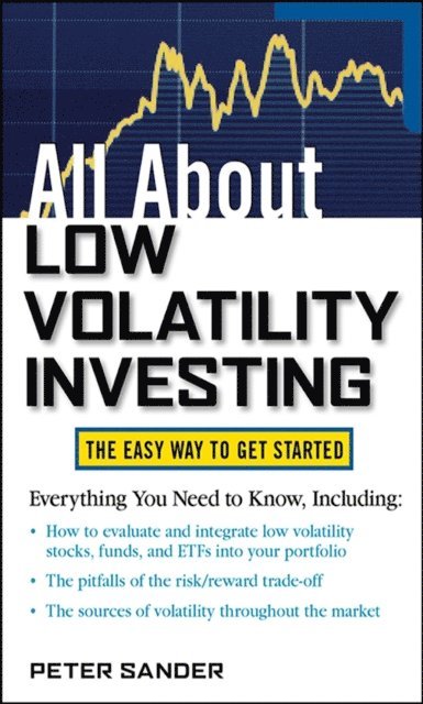 Peter Sander - All About Low Volatility Investing, E-bok