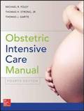 Obstetric Intensive Care Manual, Fourth Edition