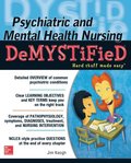 Psychiatric and Mental Health Nursing Demystified