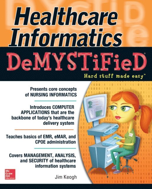 Healthcare Informatics DeMYSTiFieD