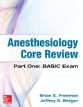 Anesthesiology Core Review: Part One: Basic Exam