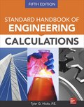 Standard Handbook of Engineering Calculations, Fifth Edition