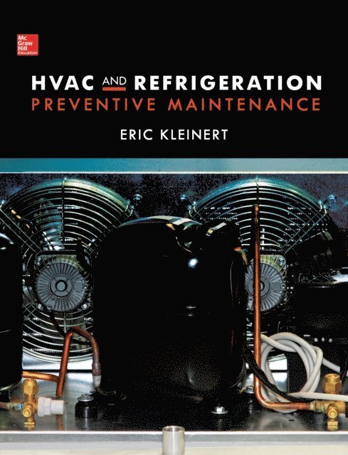 Eric Kleinert - HVAC and Refrigeration Preventive Maintenance, E-bok