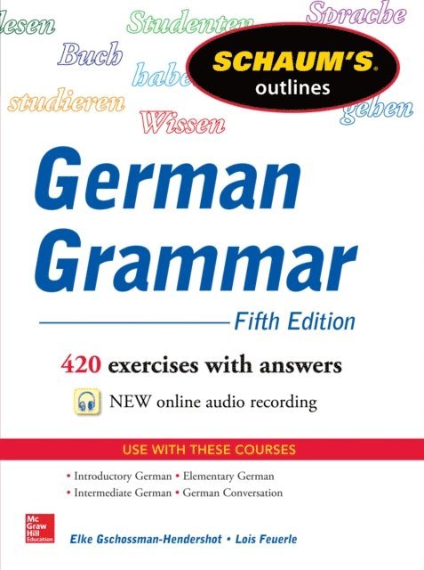 Lois Feuerle, Elke Gschossmann-Hendershot - Schaum's Outline of German Grammar, E-bok