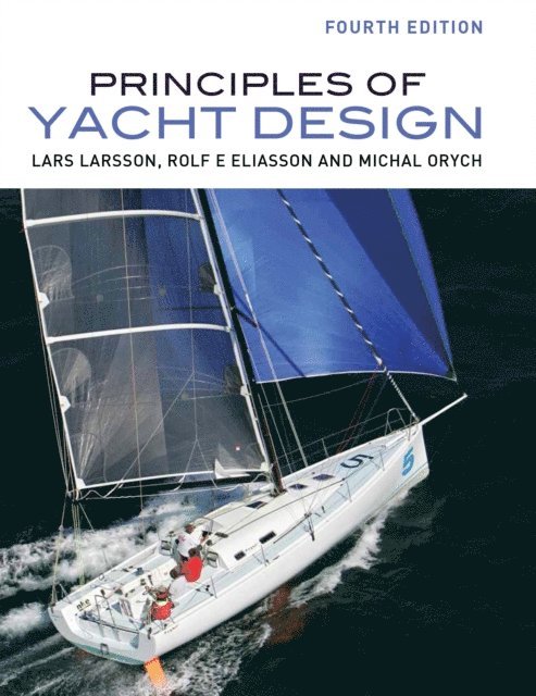 Rolf Eliasson, Lars Larsson - Principles of Yacht Design, E-bok