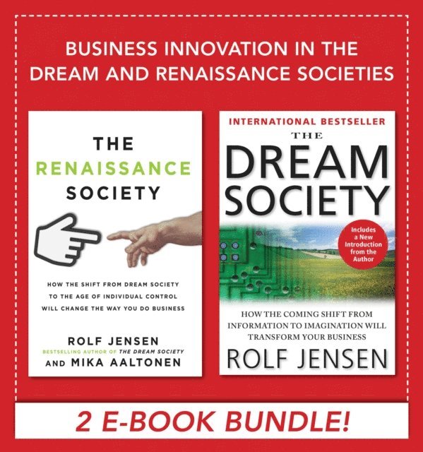 Mika Aaltonen, Rolf Jensen - Business Innovation in the Dream and Renaissance Societies (eBook Bundle), E-bok