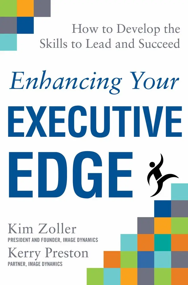 Kim Zoller, Kerry Preston - Enhancing Your Executive Edge: How to Develop the Skills to Lead and Succeed, Inbunden. Tillgänglighet: Lägg i varukorg