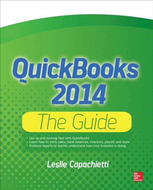 Leslie Capachietti - QuickBooks 2014 The Guide, E-bok