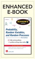 Schaum's Outline of Probability, Random Variables, and Random Processes, 3/E (Enhanced Ebook)