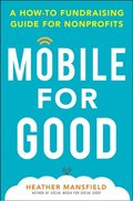 Mobile for Good: A How-To Fundraising Guide for Nonprofits