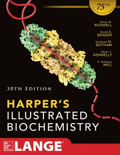 P. Anthony Weil, Peter J. Kennelly, Kathleen M. Botham, David Bender, Victor W. Rodwell - Harpers Illustrated Biochemistry 30th Edition, E-bok