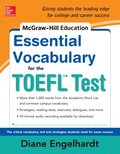 McGraw-Hill Education Essential Vocabulary for the TOEFL(R) Test