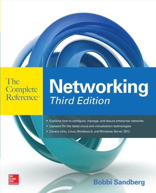 Bobbi Sandberg - Networking The Complete Reference, Third Edition, E-bok