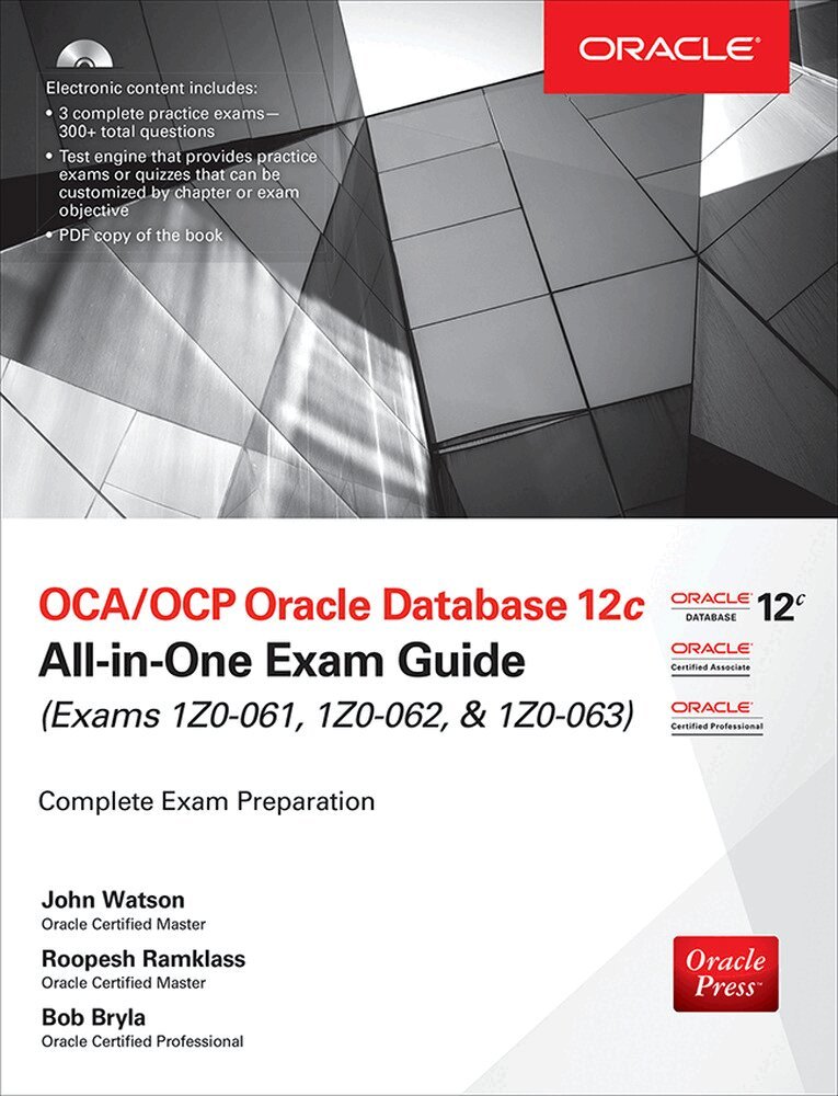 John Watson, Roopesh Ramklass, Bob Bryla - OCA/OCP Oracle Database 12c All-in-One Exam Guide (Exams 1Z0-061, 1Z0-062, & 1Z0-063), Övrigt