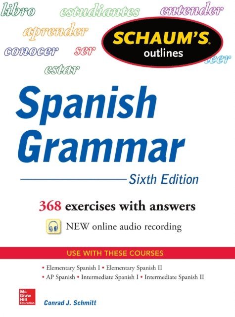 Conrad J. Schmitt - Schaum's Outline of Spanish Grammar 6E, E-bok