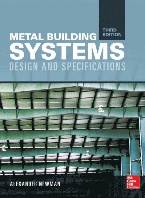 Alexander Newman - Metal Building Systems 3E (PB), E-bok