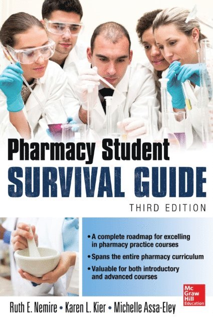 Michelle T. Assa-Eley, Karen L. Kier, Ruth E. Nemire - Pharmacy Student Survival Guide, 3E, E-bok