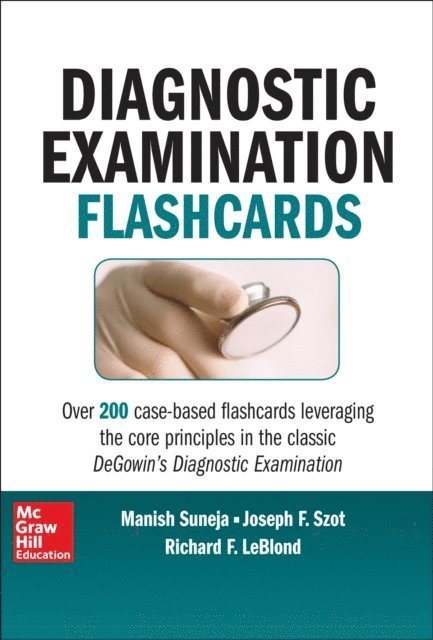Manish Suneja, Joseph F. Szot, Richard F. LeBlond - DeGowin's Diagnostic Examination Flashcards, E-bok