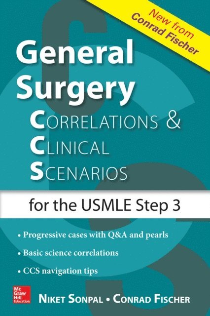 Conrad Fischer, Niket Sonpal - General Surgery: Correlations and Clinical Scenarios, E-bok