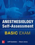 Anesthesiology Self-Assessment and Board Review: BASIC Exam