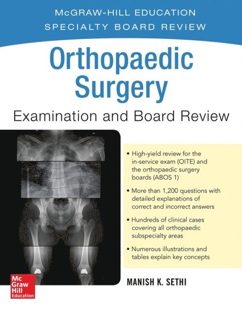 Manish K. Sethi - Orthopaedic Surgery Examination and Board Review, E-bok