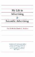 Claude Hopkins - My Life in Advertising and Scientific Advertising, Inbunden