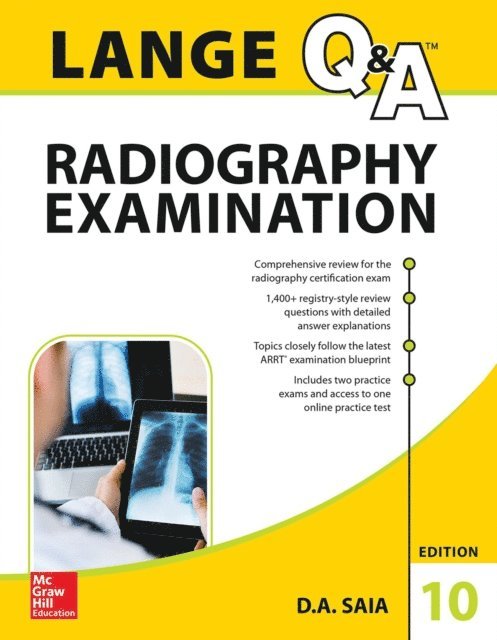 D. A. Saia - LANGE Q&A Radiography Examination, Tenth Edition, E-bok