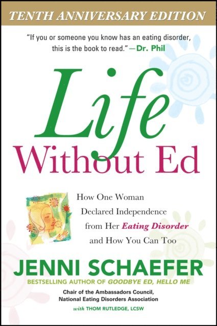 Jenni Schaefer - Life Without Ed, E-bok