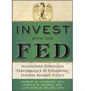 Invest with the Fed: Maximizing Portfolio Performance by Following Federal Reserve Policy