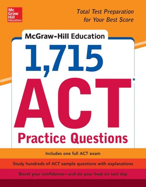 Drew D. Johnson - McGraw-Hill Education 1,715 ACT Practice Questions, E-bok