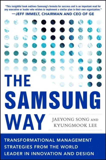 Way: Transformational Management Strategies from the World Leader in Innovation and Design