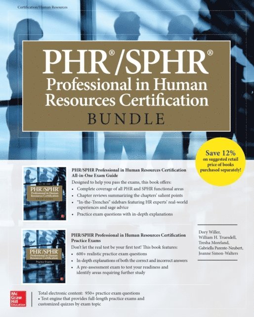 Joanne Simon-Walters, Gabriella Parente-Neubert, Tresha Moreland, William H. Truesdell, Dory Willer - PHR/SPHR Professional in Human Resources Certification Bundle, E-bok. Tillgänglighet: Lägg i varukorg