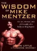 Wisdom of Mike Mentzer