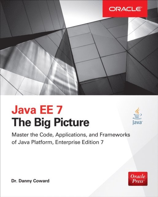 Danny Coward - Java EE 7: The Big Picture, E-bok