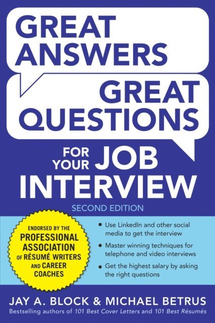 Michael Betrus, Jay A. Block - Great Answers, Great Questions For Your Job Interview, 2nd Edition, E-bok