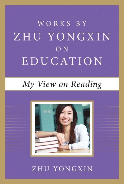 Zhu Yongxin - My View on Reading, E-bok