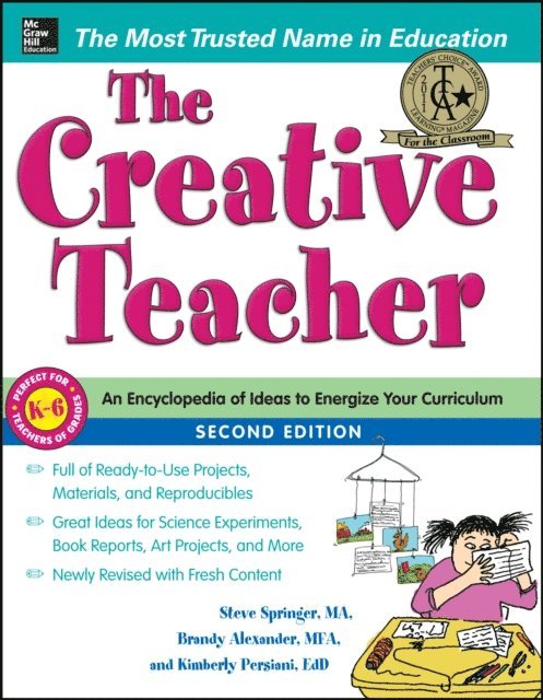 Kimberly Persiani, Brandy Alexander, Steve Springer - Creative Teacher 2/E (BOOK), E-bok