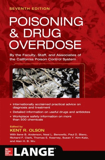 Alan H. B. Wu, Susan Y. Kim-Katz, Thomas E. Kearney, Richard F. Clark, Paul D. Blanc, Neal L. Benowitz, Ilene B. Anderson, Kent R. Olson - Poisoning and Drug Overdose, Seventh Edition, E-bok