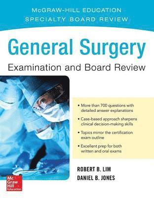 Daniel B. Jones, Robert B. Lim - General Surgery Examination and Board Review, E-bok