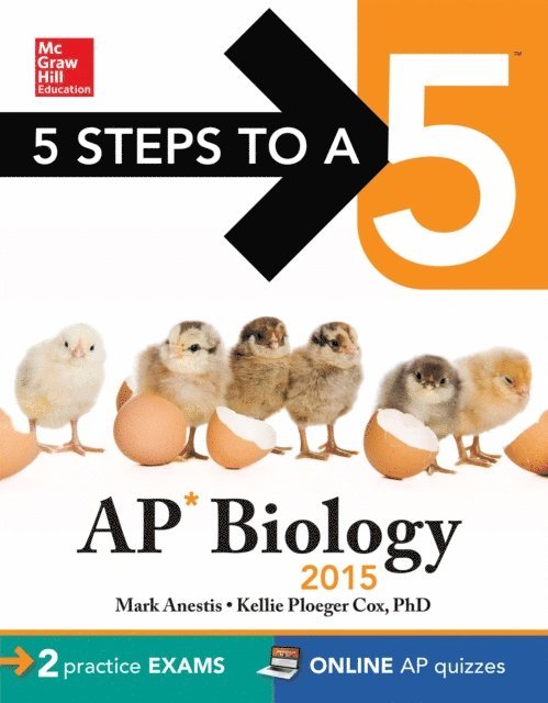 Kellie Ploeger Cox, Mark Anestis - 5 Steps to a 5 AP Biology, 2015 Edition, E-bok